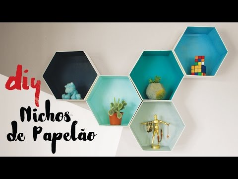 DESAFIO DIY | Nichos Hexagonais de Papelão por Isabelle Verona