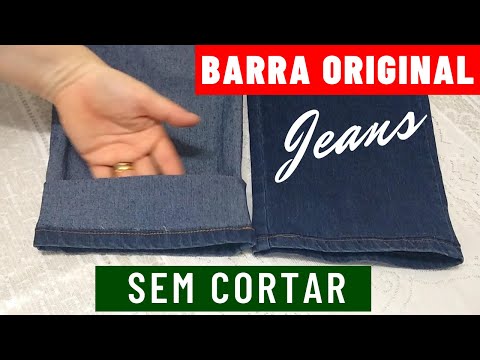 Barra Original de Calça Jeans - SEM CORTAR | Mia Dicas